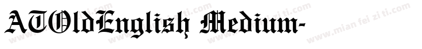 ATOldEnglish Medium字体转换